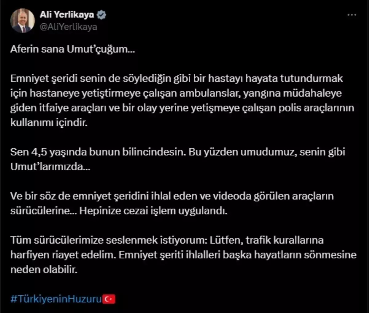 Bakan Yerlikaya, Küçük Çocuğu Emniyet Şeridi Kullanımı Konusundaki Bilgisi İçin Tebrik Etti